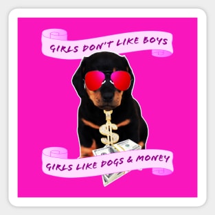 Girls Love Dogs and Money Sticker